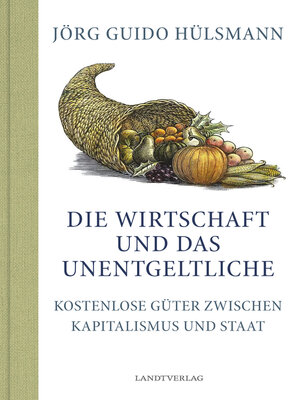cover image of Die Wirtschaft und das Unentgeltliche
